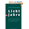 Lichtjahre. Eine kurze Geschichte der deutschen Literatur von 1945 bis heute