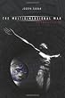 The Multidimensional Man &middot; Scientific Ethics-The Science of Man