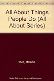 All about things people do