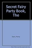 The secret fairy party book