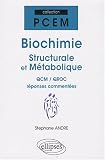 Biochimie : QCM et QRC corrig�s et comment�s