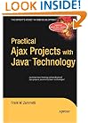 Practical Ajax Projects with Java Technology (Expert's Voice)