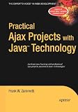 Practical Ajax Projects with Java Technology (Expert's Voice)