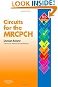 Circuits for the MRCPCH, (MRCPCH Study Guides)