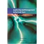 Leadership and Management in the Early Years: A Practical Guide