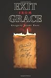 Exit from Grace
