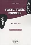 Revue Ellipses Marketing  / TOEFL-TOEIC express : auto-évaluation, vocabulaire