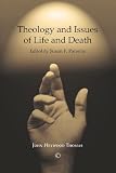 Theology and issues of life and death