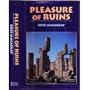 Pleasure of Ruins