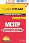 MCITP 70-622 Exam Cram: Supporting and Troubleshooting Applications on a Windows Vista Client for Enterprise Support Technicians