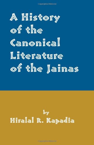 A History of the Canonical Literature of the Jainas As