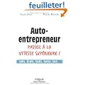 Auto-entrepreneur, passez � la vitesse sup�rieure ! : EIRL, EURL, SARL, SASU, SAS...