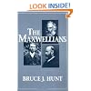 The Maxwellians (Cornell History of Science)
