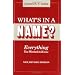 What's in a Name?--Everything You Wanted to Know