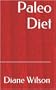 Paleo Diet: Everything You Need To Know About The Paleo Diet
