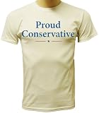 Proud Conservative T-shirt, Political T-shirts