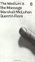The Medium is the Massage: An Inventory of Effects (Penguin Modern Classics)
