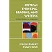 Critical Thinking, Reading, and Writing: A Brief Guide to Argument