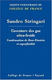 Condensation de Bose-Einstein/Superfluidit�