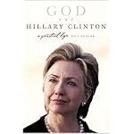 God and Hillary Clinton: A Spiritual Life book cover