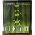 Alien Art: Extraterrestrial Expressions on Earth by Sarah Moran