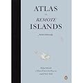 [ATLAS OF REMOTE ISLANDS: FIFTY ISLANDS I HAVE NEVER SET FOOT ON AND NEVER WILL BY (AUTHOR)SCHALANSKY, JUDITH]ATLAS OF REMOTE ISLANDS: FIFTY ISLANDS I HAVE NEVER SET FOOT ON AND NEVER WILL[PAPERBACK]10-05-2010