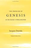 The Problem of Genesis in Husserl's Philosophy