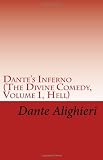 Dante's Inferno (The Divine Comedy, Volume 1, Hell)