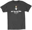 Hii Saved Me - Christian T-Shirt