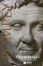 Pompey the Great: A Political Biography (Blackwell Ancient Lives)