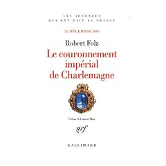 Le couronnement imp�rial de Charlemagne : 25 d�cembre 800