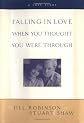 Falling In Love When You Thought You Were Through: A Love Story