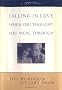 Falling in Love When You Thought You Were Through: A Love Story