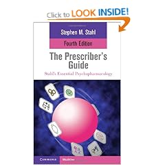The Prescriber's Guide (Stahl's Essential Psychopharmacology)