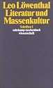 Schriften. 5 Bände: Band 1: Literatur und Massenkultur: BD 1