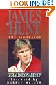 James Hunt: The Biography