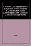 Spectrum : an anthology of English varieties for intermediate and more advanced students