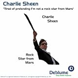 Charlie Sheen - I'm Tired of Pretending I'm Not Bitchin a Total Rock Star From Mars - Single [Explicit]