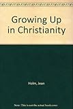 Growing up in Christianity