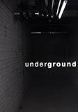 Underground