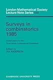 Surveys in combinatorics 1985