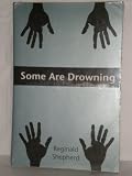 Some Are Drowning (Pitt Poetry Series)