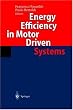 Energy Efficiency in Motor Driven Systems