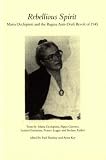 Rebellious spirit : Maria Occhipinti and the Ragusa anti-draft revolt of 1945