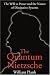 The Quantum Nietzsche: The Will to Power and the Nature of Dissipative Systems