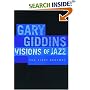 Visions of Jazz: The First Century