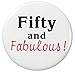 Fifty and Fabulous! 50th Birthday 2.25