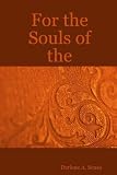 For the Souls of the Departed: A brief history & sampling of Portuguese folk magic.