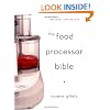 The Food Processor Bible