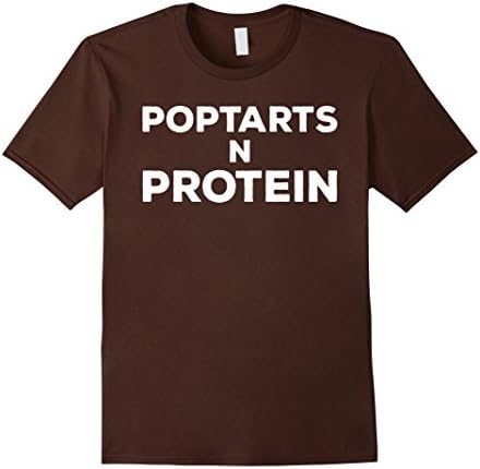 Men's Poptarts N Protein Funny PopTarts and Protein Gym Shirt Medium Brown